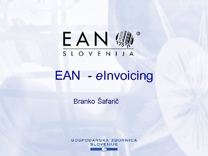 EAN - e Invoicing Branko Šafarič 