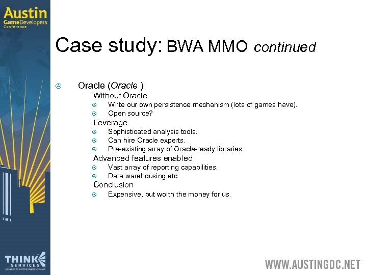 Case study: BWA MMO continued > Oracle (Oracle ) > Without Oracle > >