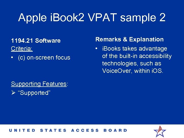 Apple i. Book 2 VPAT sample 2 1194. 21 Software Criteria: • (c) on-screen