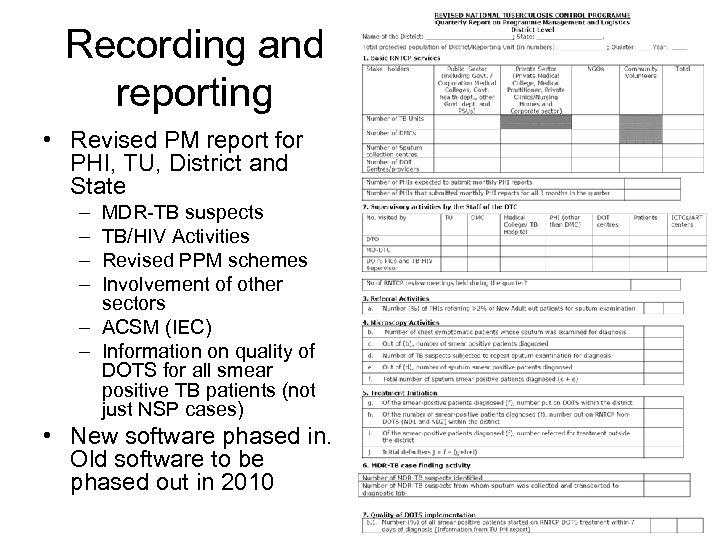 Recording and reporting • Revised PM report for PHI, TU, District and State –