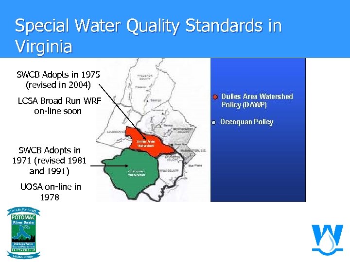 Special Water Quality Standards in Virginia SWCB Adopts in 1975 (revised in 2004) LCSA