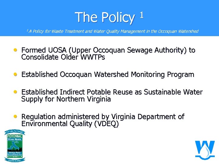 The Policy 1 1 A Policy for Waste Treatment and Water Quality Management in