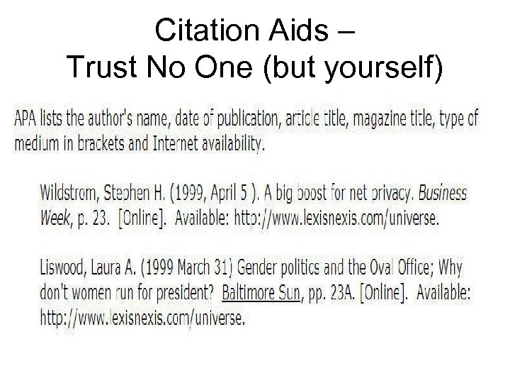 Citation Aids – Trust No One (but yourself) 