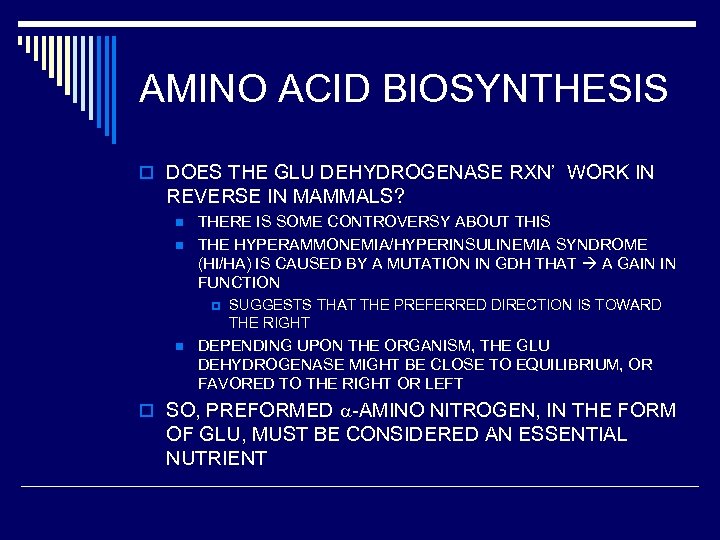 AMINO ACID BIOSYNTHESIS o DOES THE GLU DEHYDROGENASE RXN’ WORK IN REVERSE IN MAMMALS?