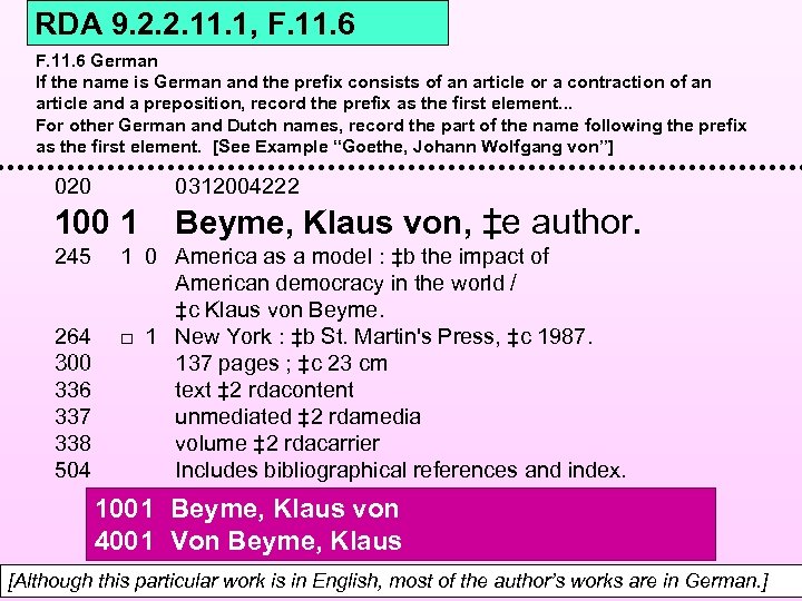 RDA 9. 2. 2. 11. 1, F. 11. 6 German If the name is