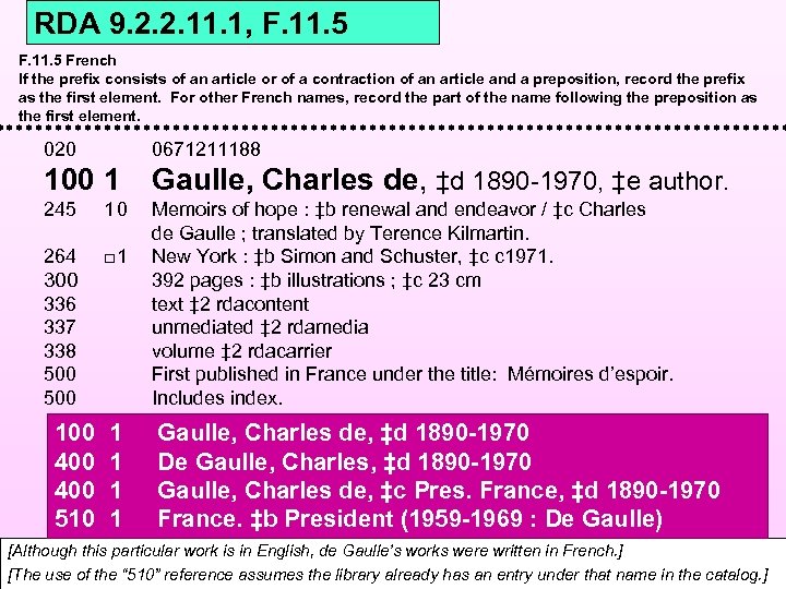 RDA 9. 2. 2. 11. 1, F. 11. 5 French If the prefix consists