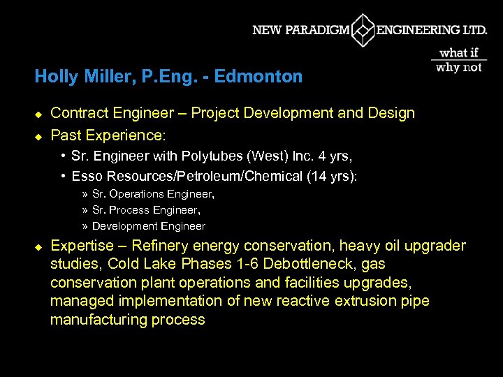 Holly Miller, P. Eng. - Edmonton u u Contract Engineer – Project Development and
