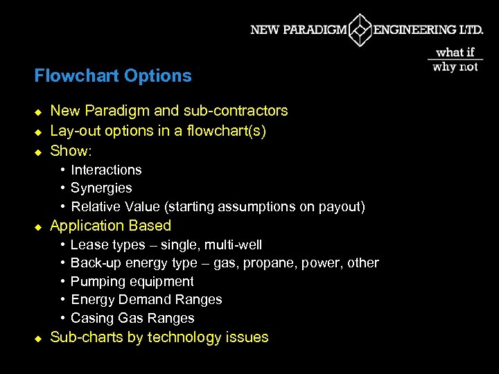 Flowchart Options u u u New Paradigm and sub-contractors Lay-out options in a flowchart(s)