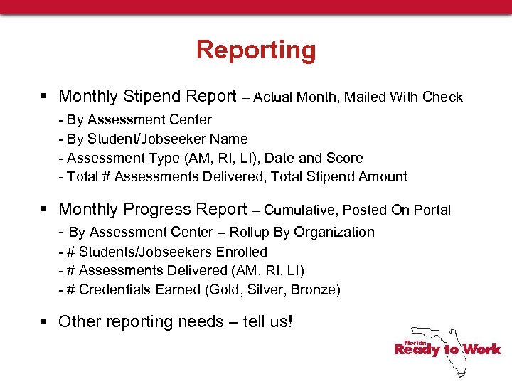 Reporting § Monthly Stipend Report – Actual Month, Mailed With Check - By Assessment