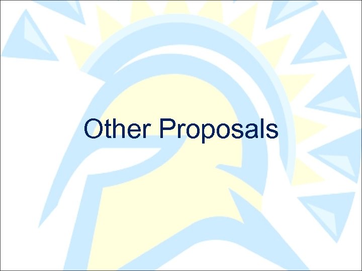 Other Proposals 