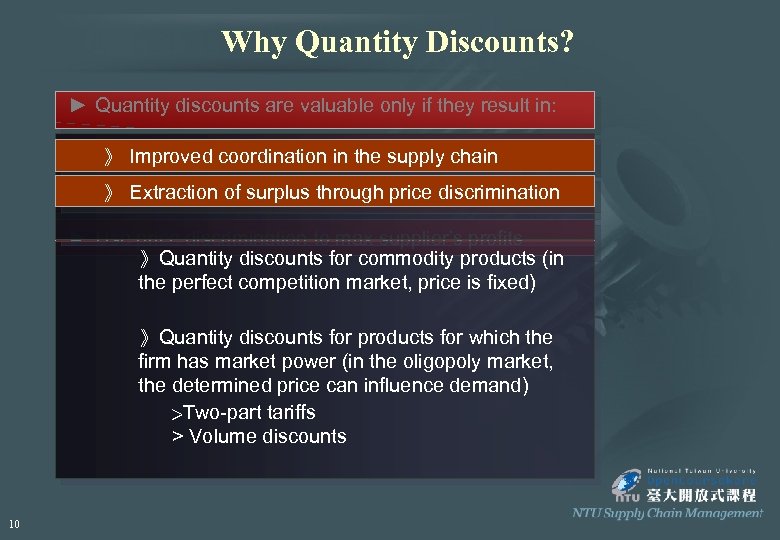 Why Quantity Discounts? ► Quantity discounts are valuable only if they result in: ►