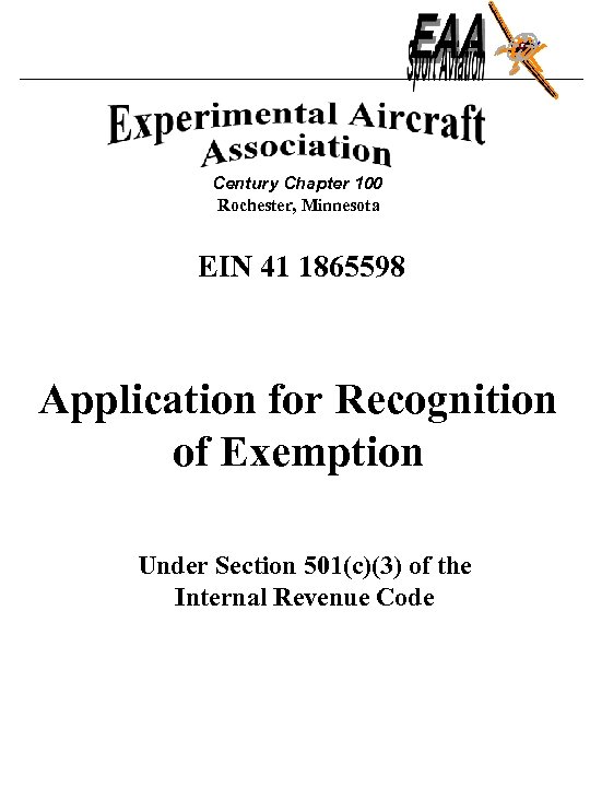 Century Chapter 100 Rochester, Minnesota EIN 41 1865598 Application for Recognition of Exemption Under