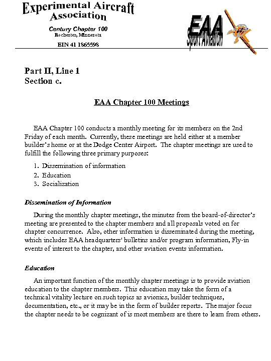 Century Chapter 100 Rochester, Minnesota EIN 41 1865598 Part II, Line 1 Section c.