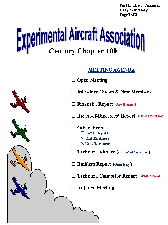 Part II, Line 1, Section c. Chapter Meetings Page 2 of 3 Century Chapter