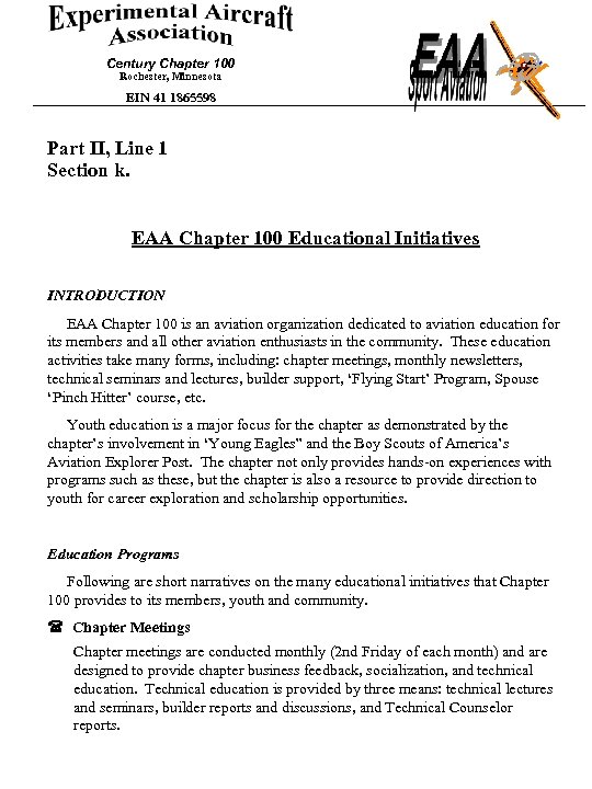 Century Chapter 100 Rochester, Minnesota EIN 41 1865598 Part II, Line 1 Section k.