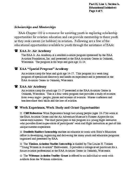 Part II, Line 1, Section k. Educational Initiatives Page 4 of 5 Scholarships and