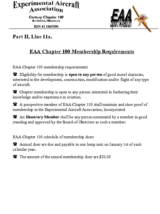 Century Chapter 100 Rochester, Minnesota EIN 41 1865598 Part II, Line 11 a. EAA