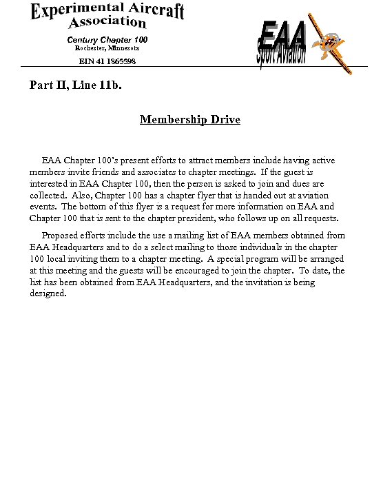 Century Chapter 100 Rochester, Minnesota EIN 41 1865598 Part II, Line 11 b. Membership