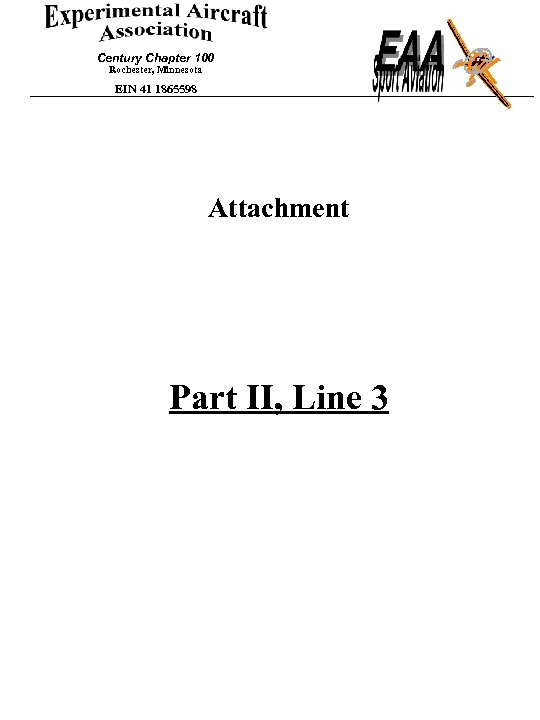 Century Chapter 100 Rochester, Minnesota EIN 41 1865598 Attachment Part II, Line 3 