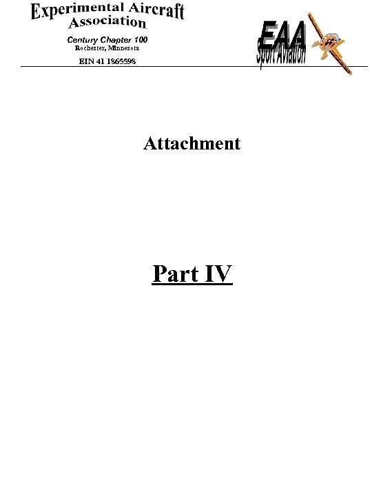 Century Chapter 100 Rochester, Minnesota EIN 41 1865598 Attachment Part IV 