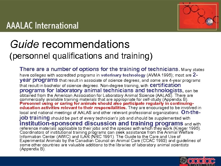 Guide recommendations (personnel qualifications and training) There a number of options for the training