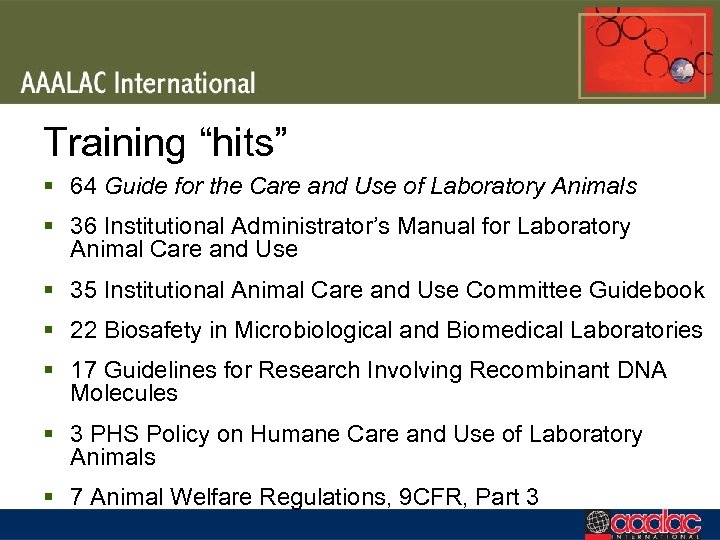 Training “hits” § 64 Guide for the Care and Use of Laboratory Animals §