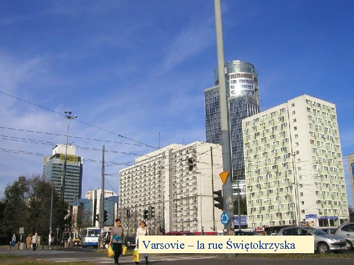 Varsovie – la rue Świętokrzyska 