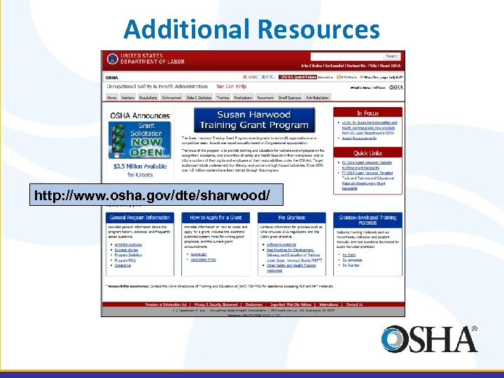 Additional Resources http: //www. osha. gov/dte/sharwood/ 