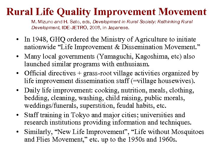 Rural Life Quality Improvement M. Mizuno and H. Sato, eds, Development in Rural Society: