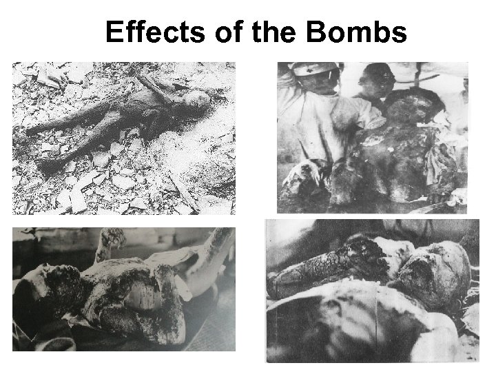 Effects of the Bombs 