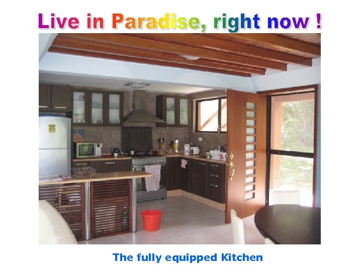 The fully equipped Kitchen 