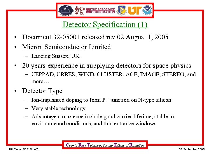 Detector Specification (1) • Document 32 -05001 released rev 02 August 1, 2005 •