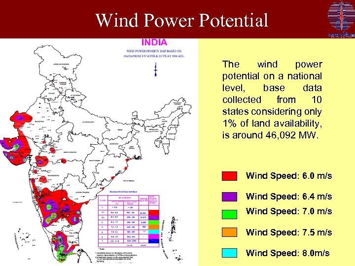 Wind Power Potential The wind power potential on a national level, base data collected