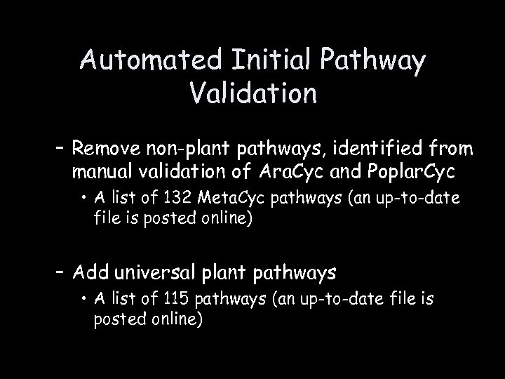 Automated Initial Pathway Validation – Remove non-plant pathways, identified from manual validation of Ara.
