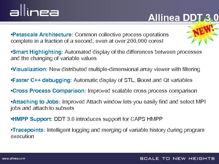 Allinea DDT 3. 0 • Petascale Architecture: Common collective process operations complete in a
