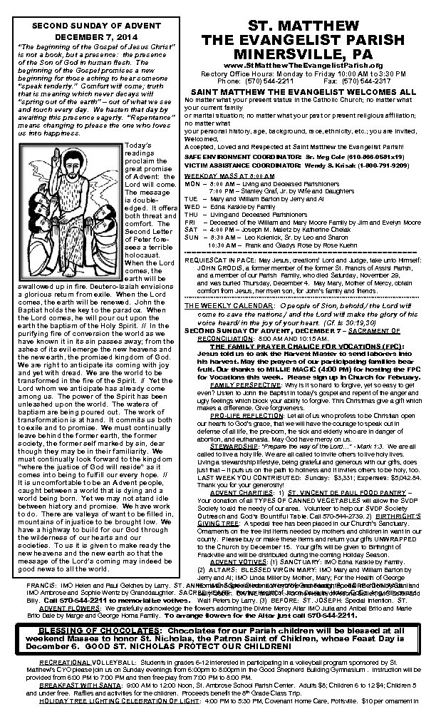 SECOND SUNDAY OF ADVENT DECEMBER 7, 2014 “The beginning of the Gospel of Jesus