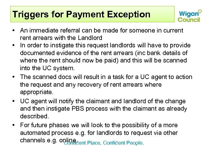 Triggers for Payment Exception • An immediate referral can be made for someone in