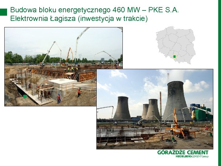 Budowa bloku energetycznego 460 MW – PKE S. A. Elektrownia Łagisza (inwestycja w trakcie)