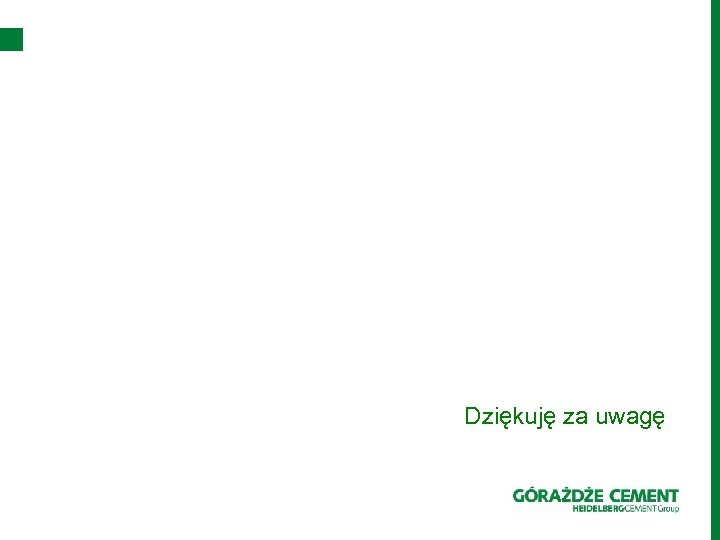 Dziękuję za uwagę 