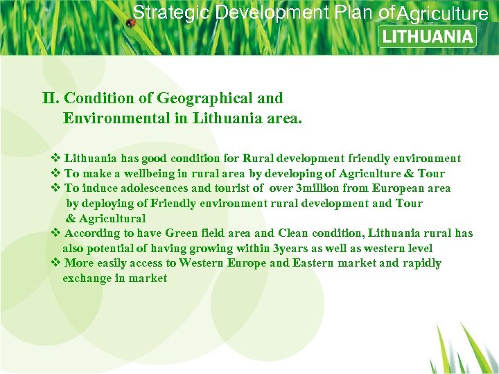 Strategic Development Plan of Agriculture II. Condition of Geographical and Environmental in Lithuania area.