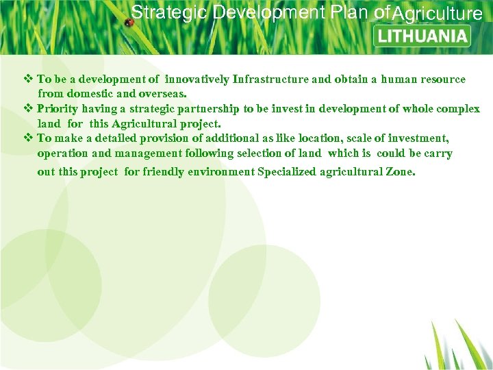 Strategic Development Plan of Agriculture v To be a development of innovatively Infrastructure and