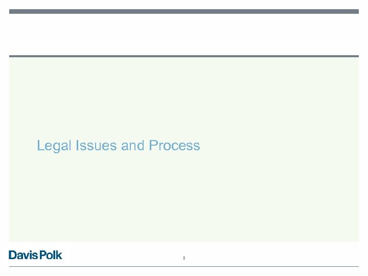 Legal Issues and Process 5 