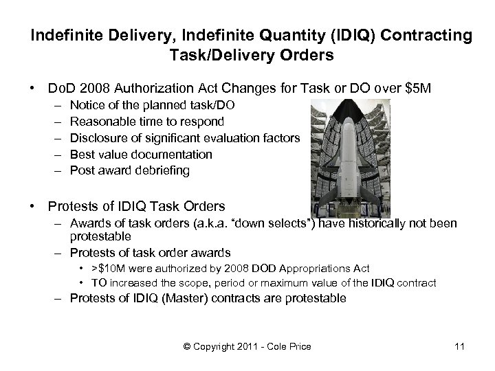 Indefinite Delivery, Indefinite Quantity (IDIQ) Contracting Task/Delivery Orders • Do. D 2008 Authorization Act