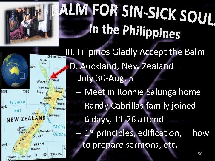 III. Filipinos Gladly Accept the Balm D. Auckland, New Zealand July 30 -Aug. 5