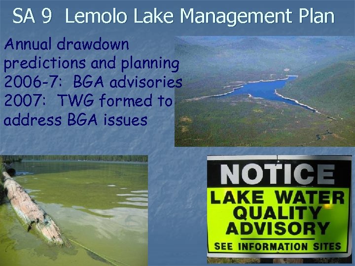SA 9 Lemolo Lake Management Plan Annual drawdown predictions and planning 2006 -7: BGA