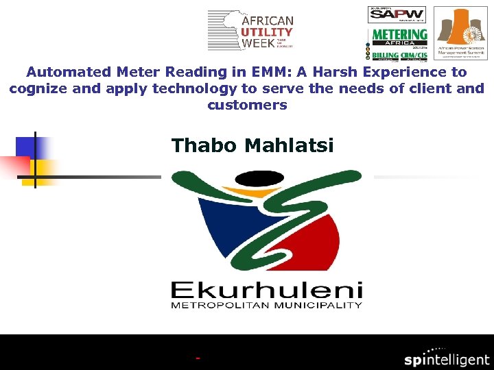  Automated Meter Reading in EMM: A Harsh Experience to cognize and apply technology