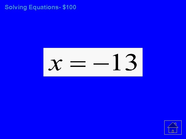 Solving Equations- $100 