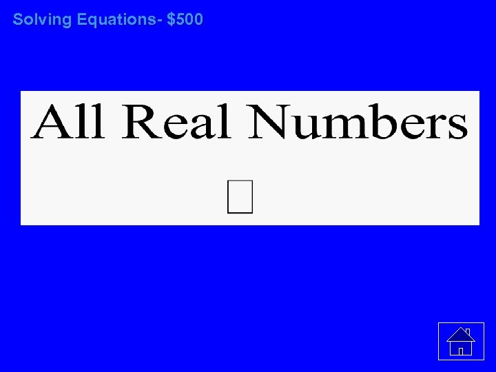 Solving Equations- $500 