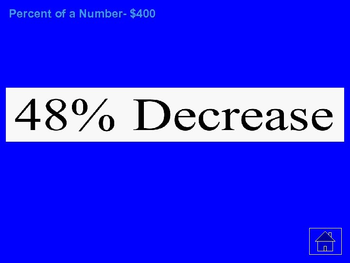 Percent of a Number- $400 