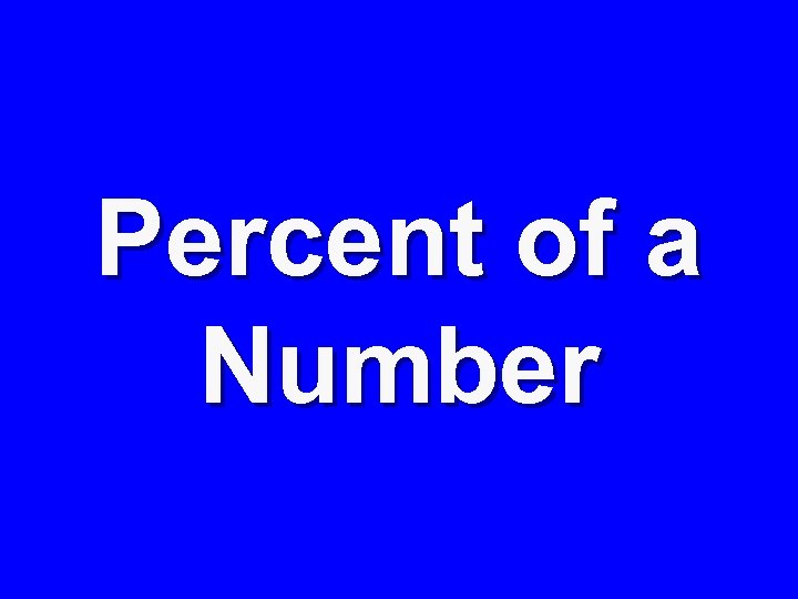 Percent of a Number 